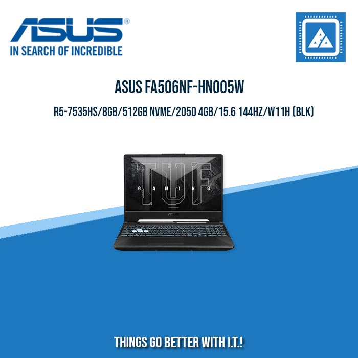 ASUS TUF GAMING  FA506NF-HN005W R5-7535HS/8GB/512GB | BEST FOR GAMING AND AUTOCAD LAPTOP ASUS TUF GAMING  FA506NF-HN005W R5-7535HS/8GB/512GB | BEST FOR GAMING AND AUTOCAD LAPTOP